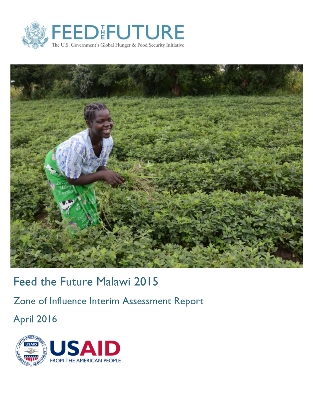 Feed the Future Malawi 2015 Zone of Influence Interim Assessment Report April 2016