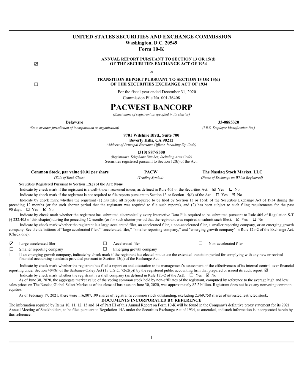 PACWEST BANCORP (Exact Name of Registrant As Specified in Its Charter) Delaware 33-0885320 (State Or Other Jurisdiction of Incorporation Or Organization) (I.R.S