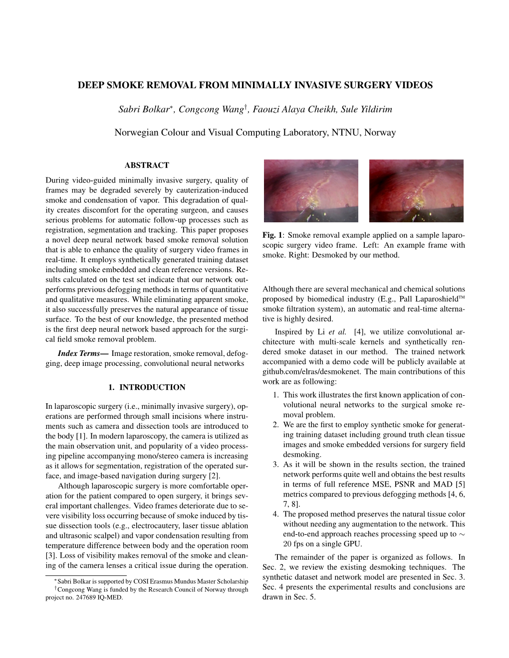 Deep Smoke Removal from Minimally Invasive Surgery Videos