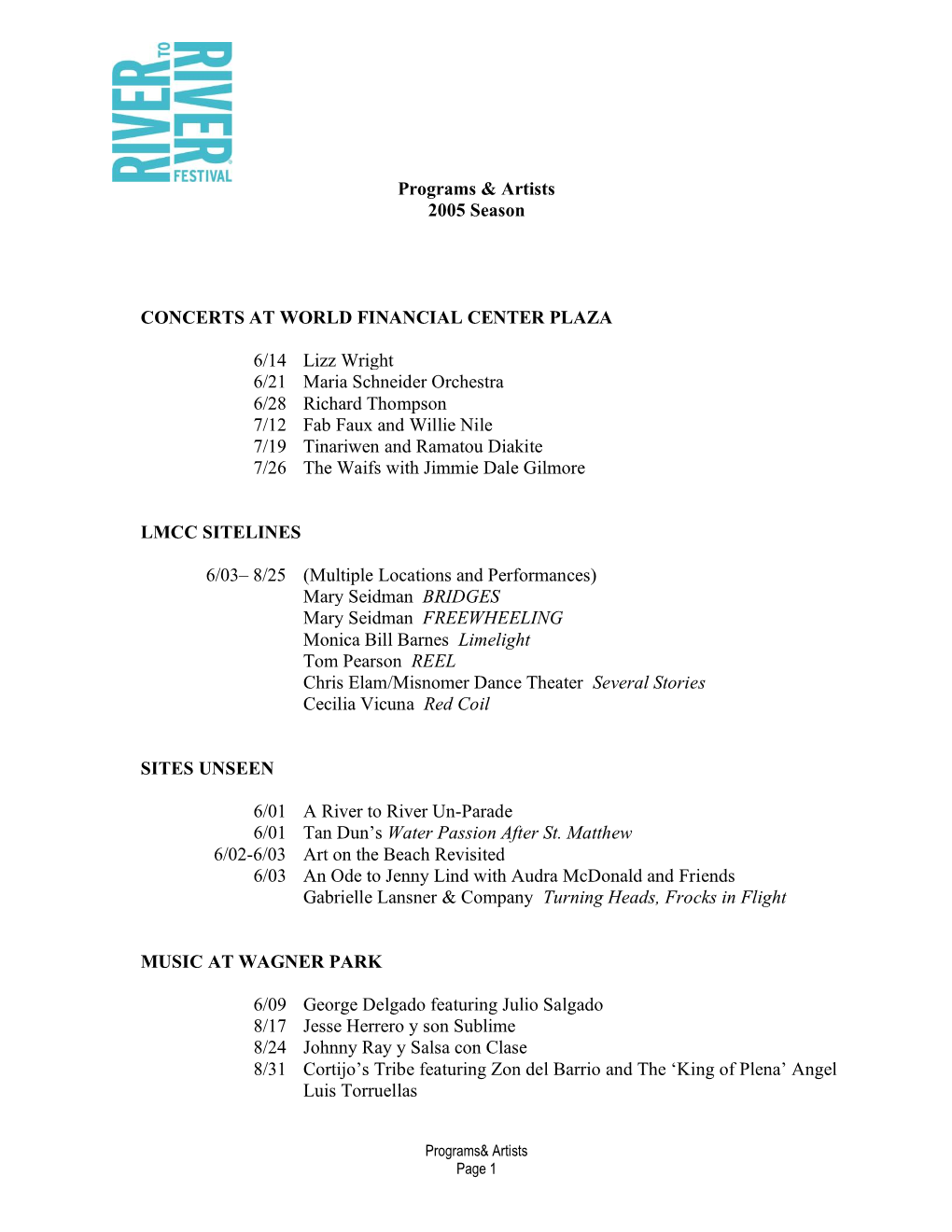 Programs & Artists 2005 Season CONCERTS at WORLD