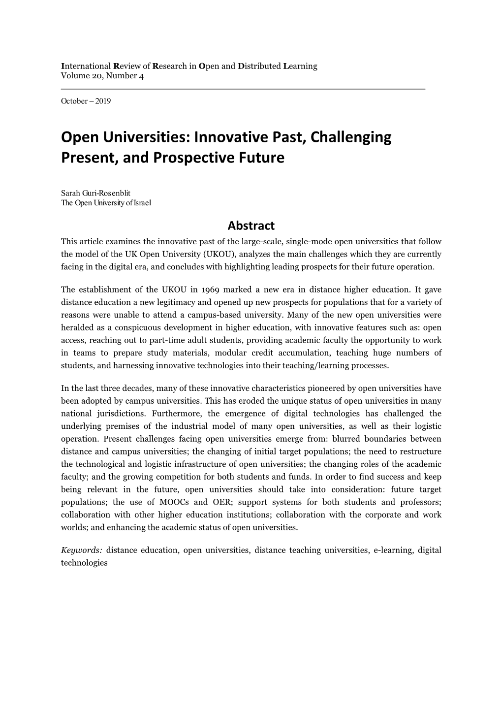 Open Universities: Innovative Past, Challenging Present, and Prospective Future
