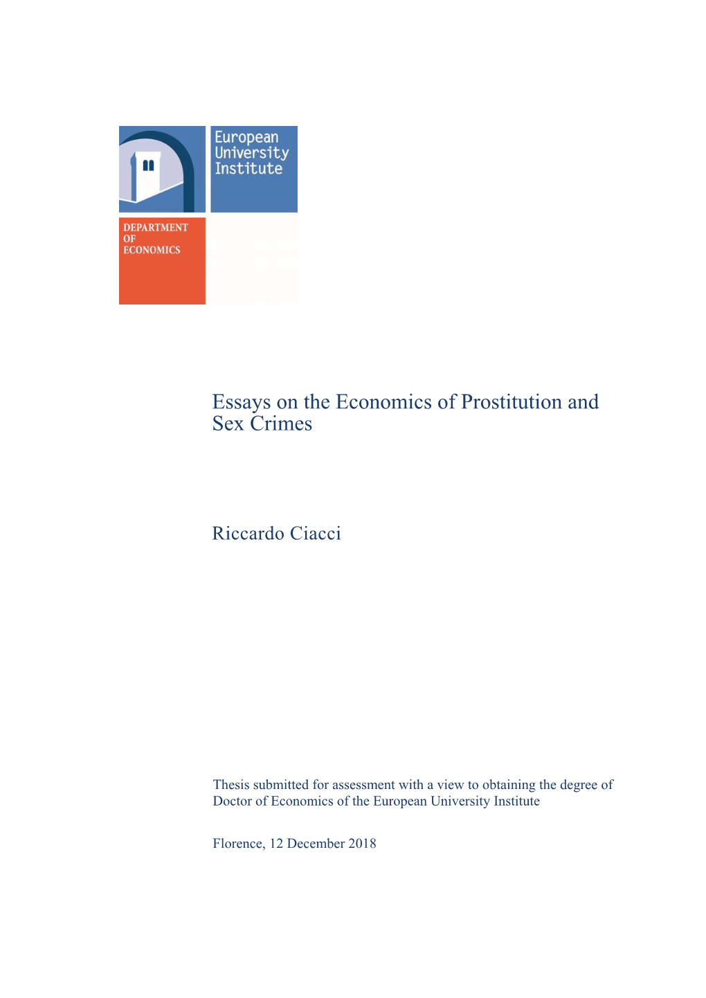 Essays on the Economics of Prostitution and Sex Crimes