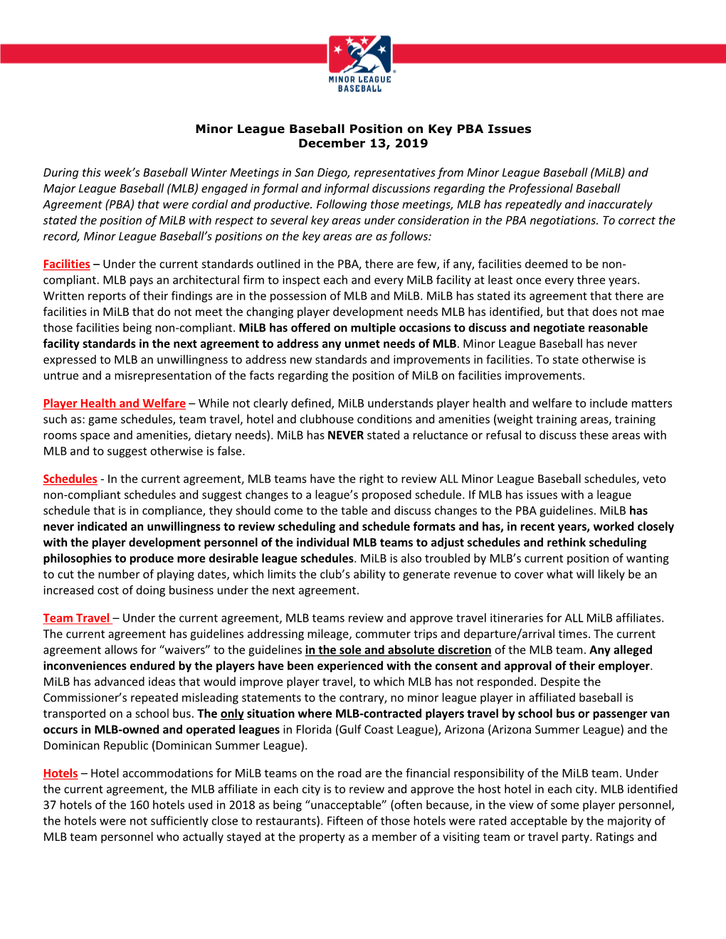 Milb) and Major League Baseball (MLB) Engaged in Formal and Informal Discussions Regarding the Professional Baseball Agreement (PBA) That Were Cordial and Productive