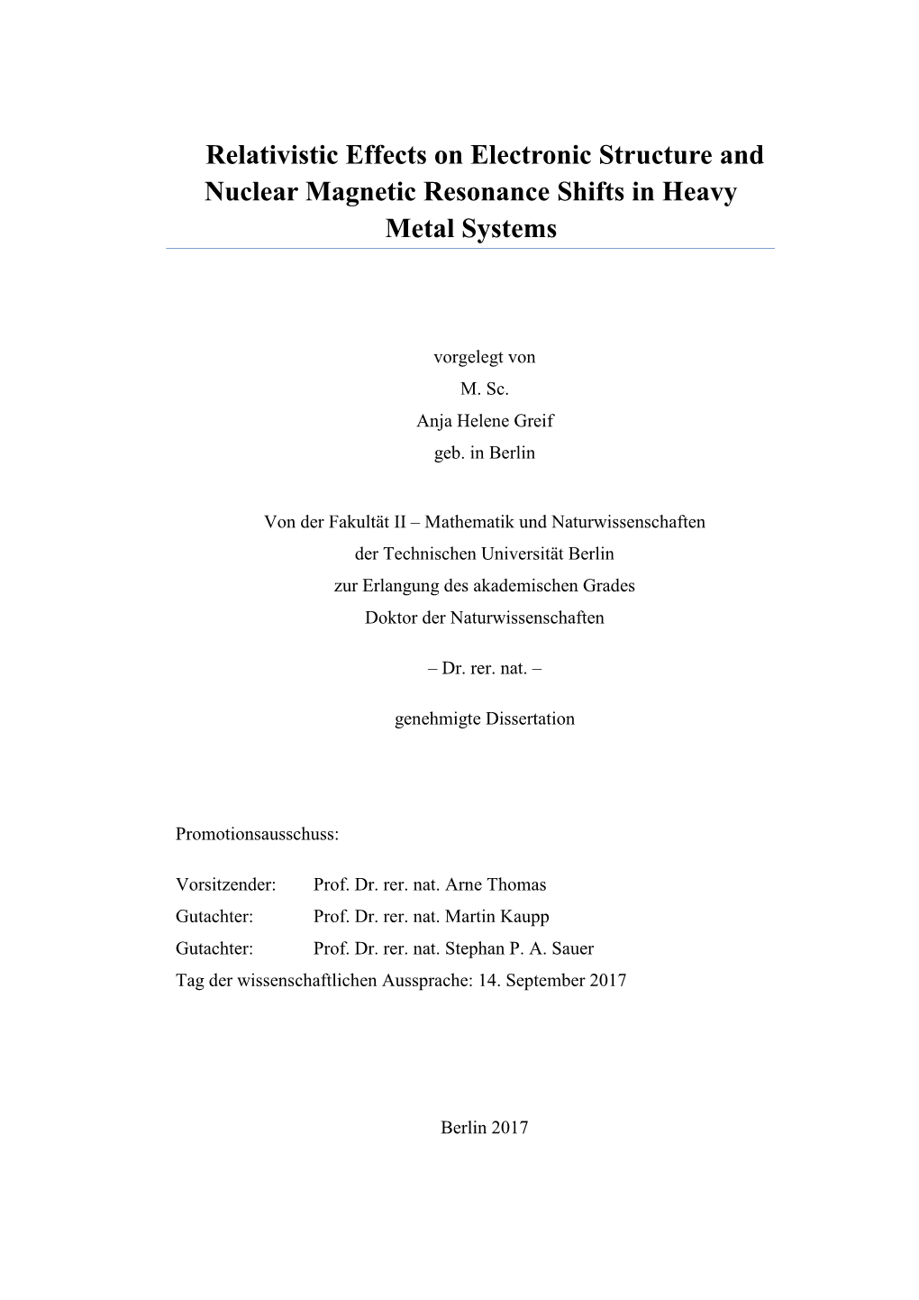 Relativistic Effects on Electronic Structure and Nuclear Magnetic Resonance Shifts in Heavy Metal Systems