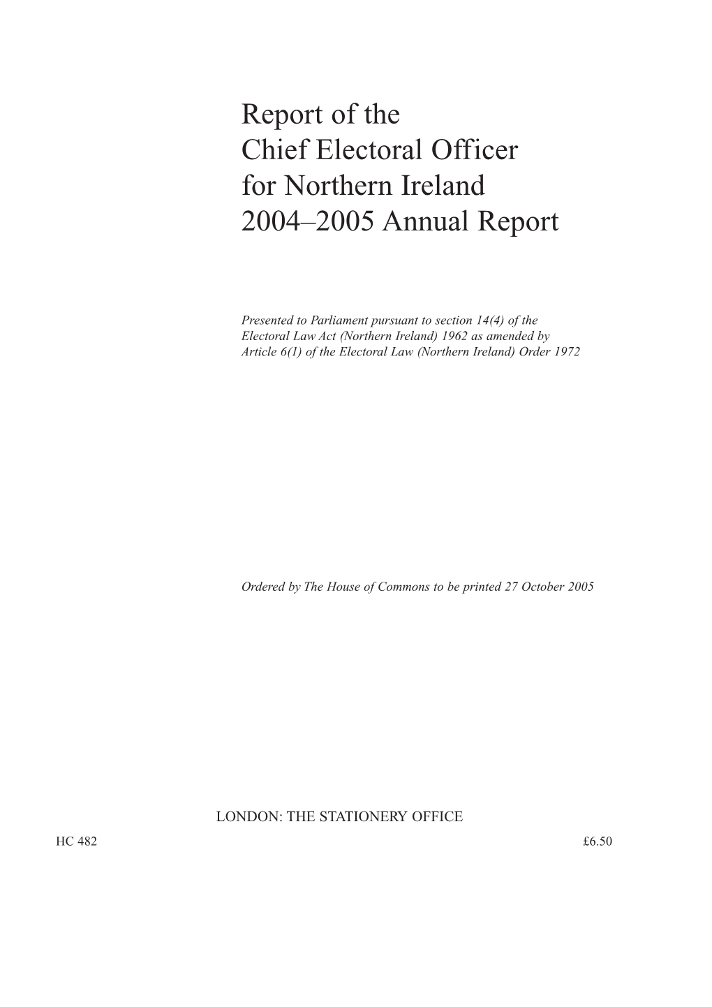 Report of the Chief Electoral Officer for Northern Ireland 2004–2005 Annual Report