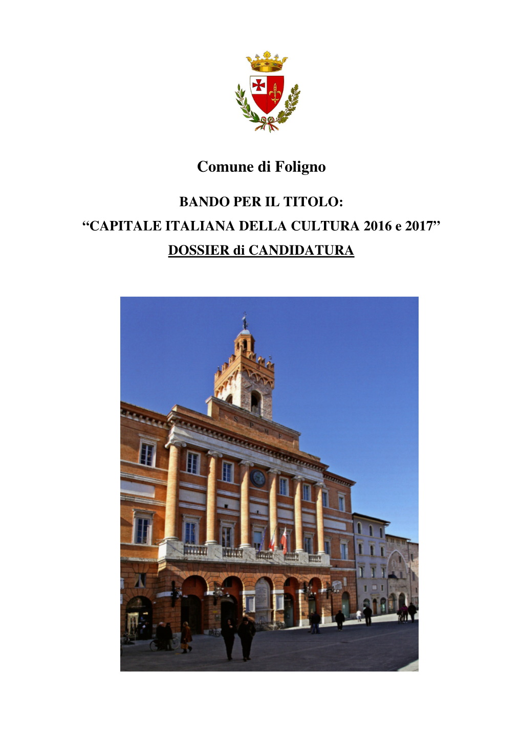 Dossier Completo Bando Capitale Italiana Della Cultura