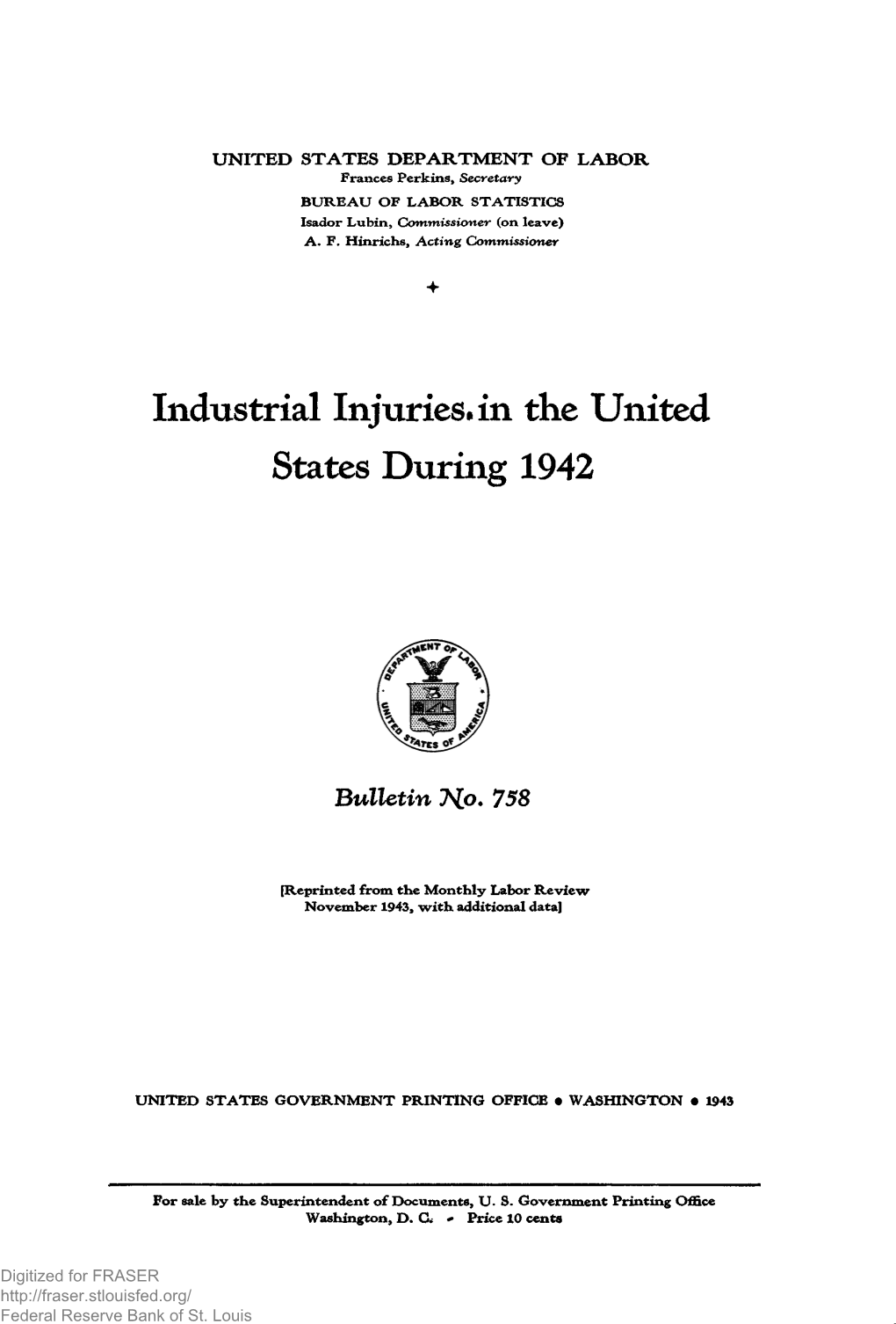 Industrial Injuries in the United States During 1942 : Bulletin of The