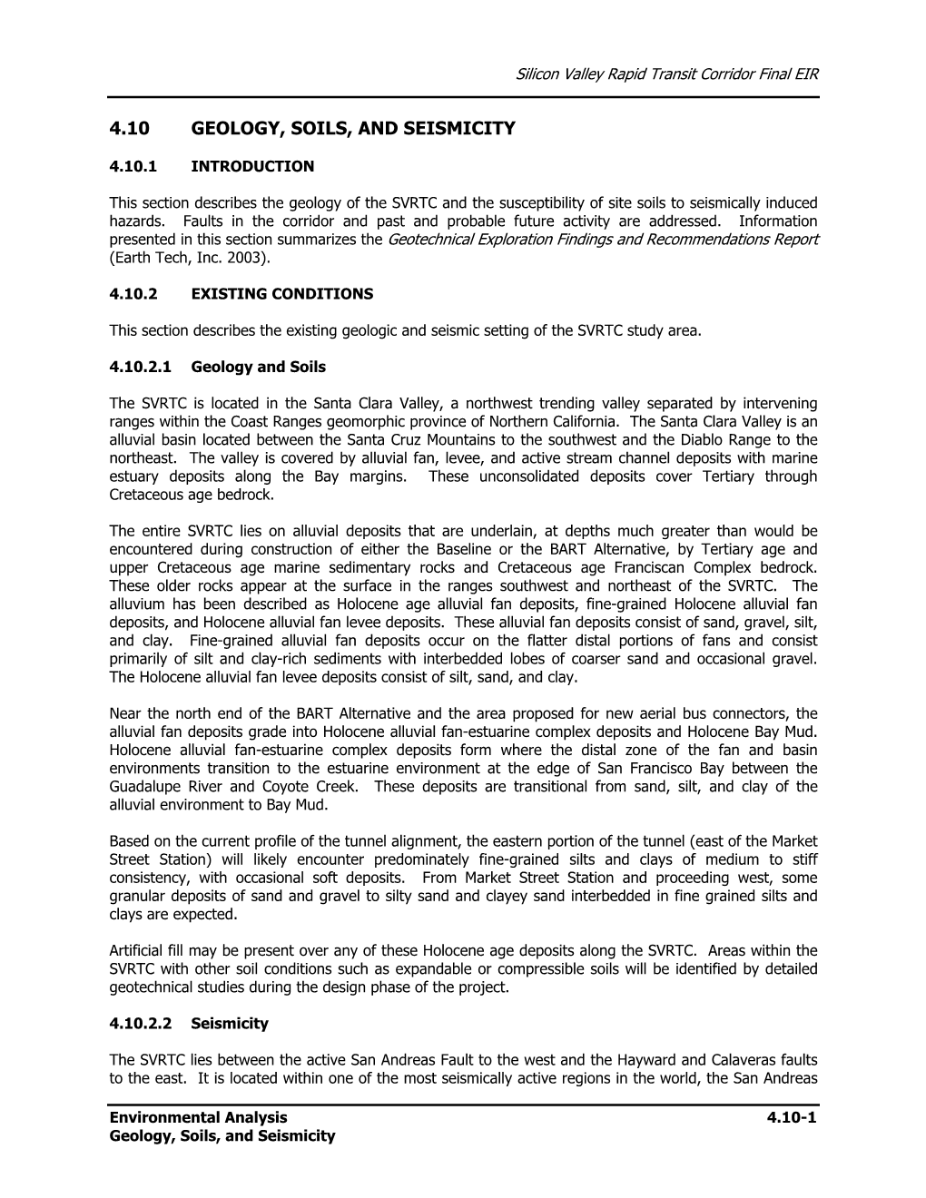 Silicon Valley Rapid Transit Corridor Final EIR Environmental Analysis 4.10-1 Geology, Soils, and Seismicity