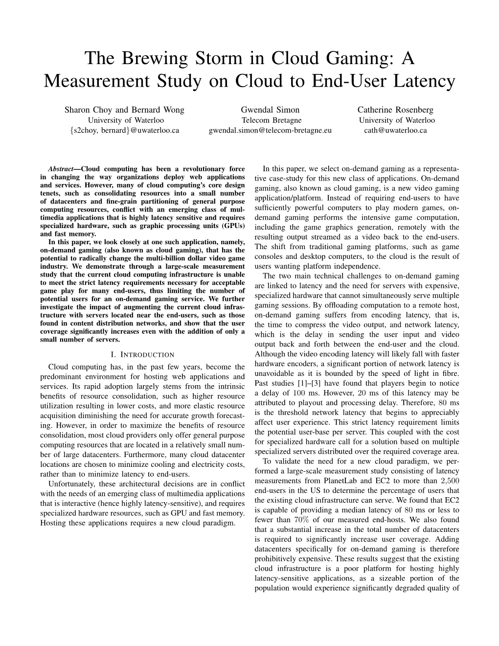 A Measurement Study on Cloud to End-User Latency