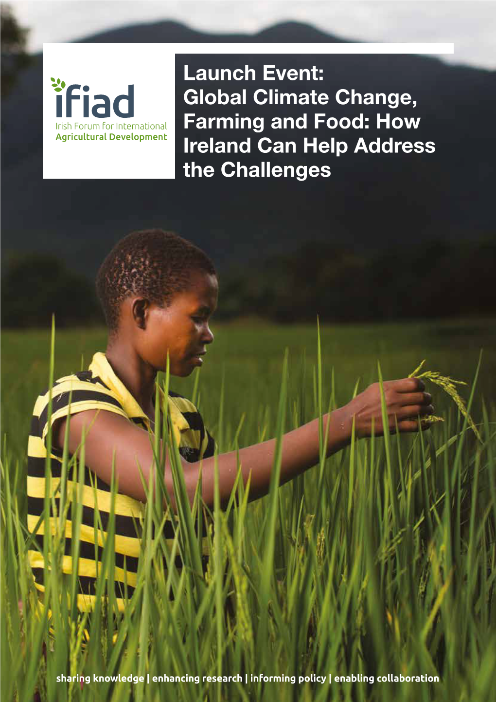 IFIAD Launch Event Document. Global Climate Change, Farming and Food
