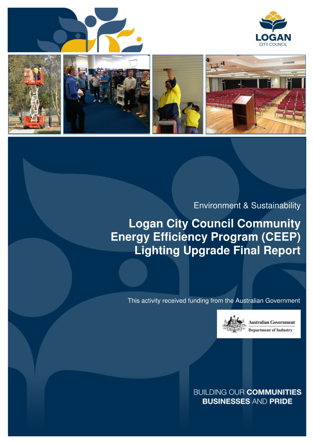 Logan City Council Community Energy Efficiency Program (CEEP) Lighting Upgrade Final Report