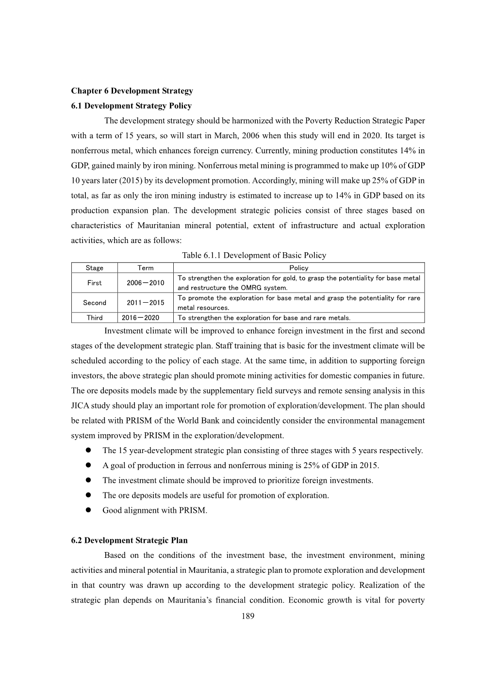 189 Chapter 6 Development Strategy 6.1 Development Strategy Policy the Development Strategy Should Be Harmonized with the Pover