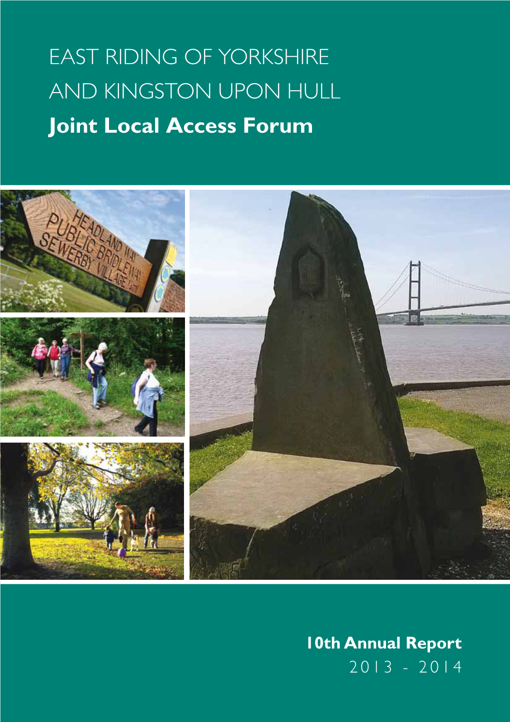 EAST RIDING of YORKSHIRE and KINGSTON UPON HULL Joint Local Access Forum
