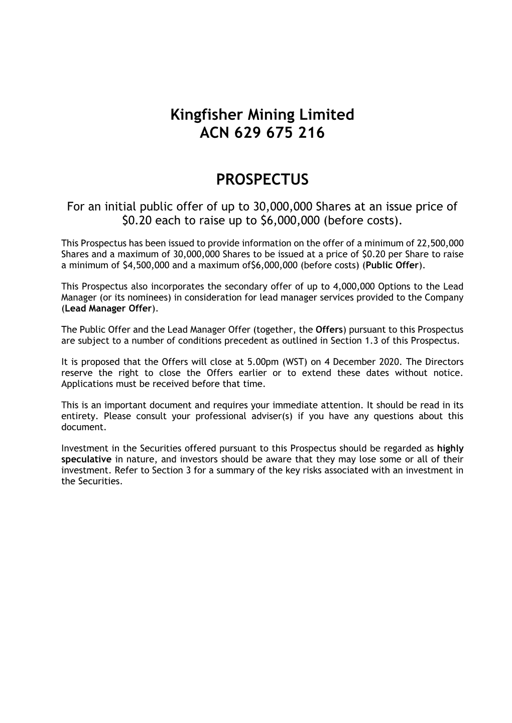 Kingfisher Mining Limited ACN 629 675 216 PROSPECTUS