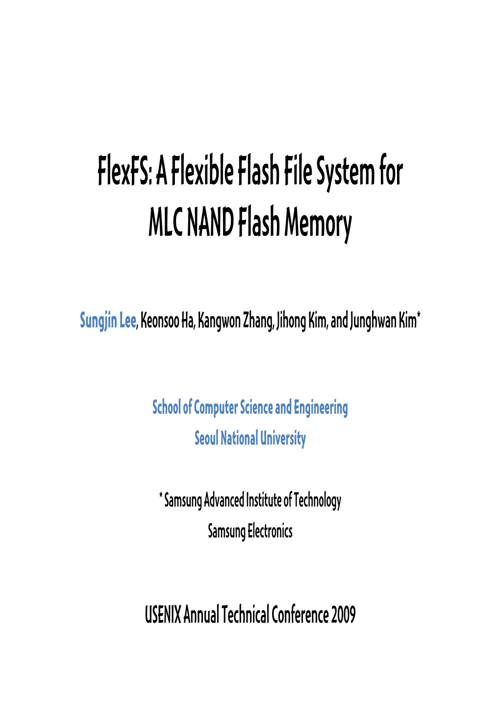 A Flexible Flash File System for MLC NAND Flash Memory