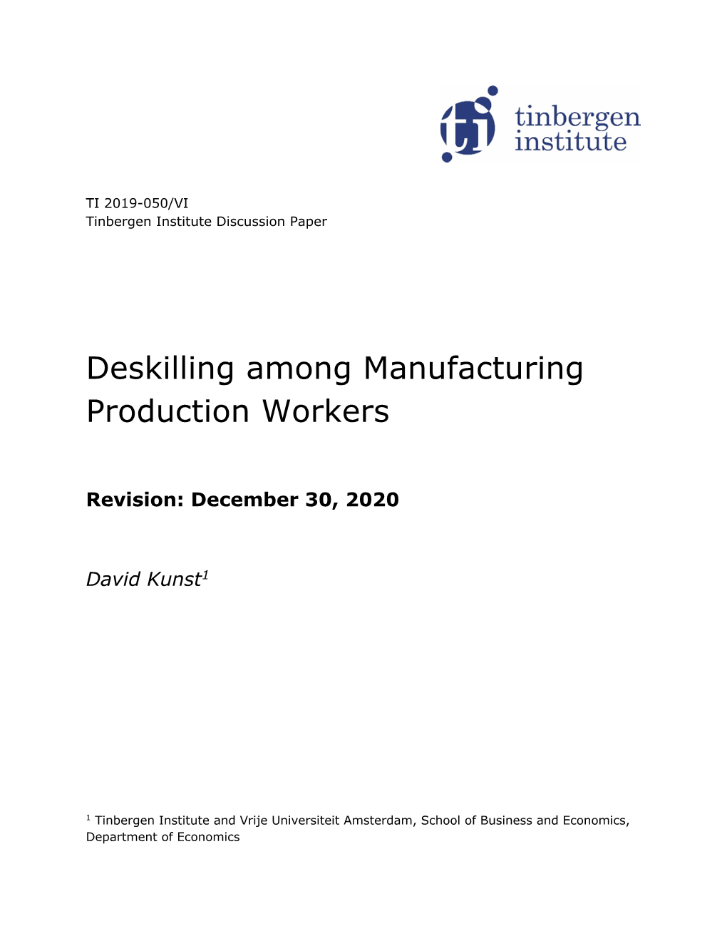 Deskilling Among Manufacturing Production Workers