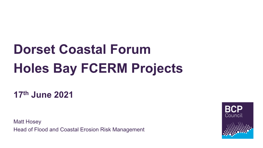Dorset Coastal Forum Holes Bay FCERM Projects