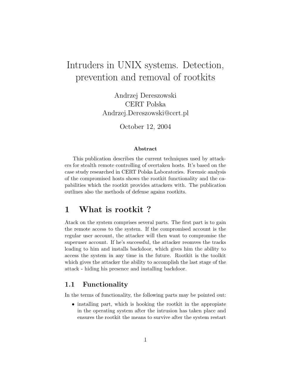 Intruders in UNIX Systems. Detection, Prevention and Removal of Rootkits