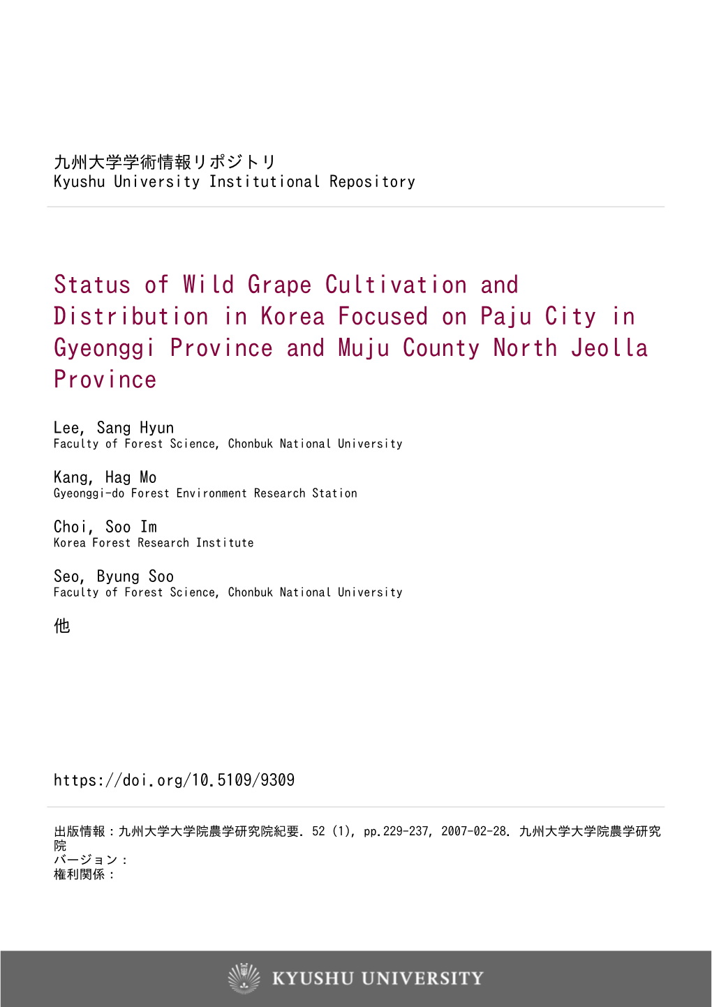 Status of Wild Grape Cultivation and Distribution in Korea Focused on Paju City in Gyeonggi Province and Muju County North Jeolla Province