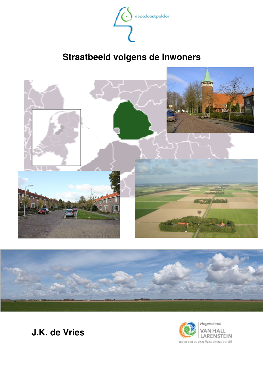 Afstudeerrapport Straatbeeld Volgens De Inwoners Van De Noordoostpolder