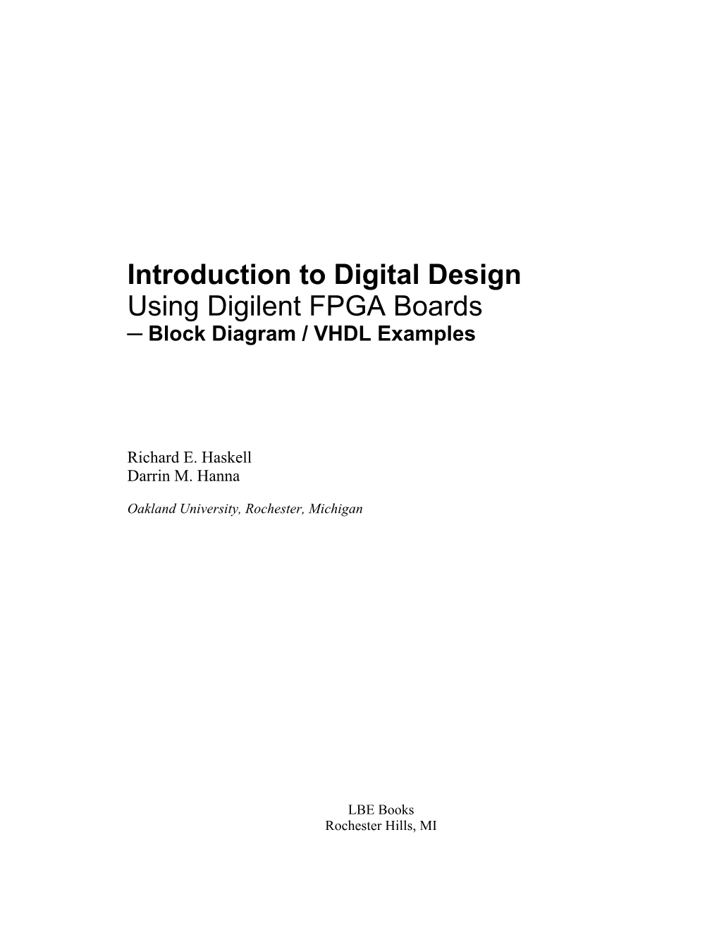 Introduction to Digital Design Using Digilent FPGA Boards ─ Block Diagram / VHDL Examples