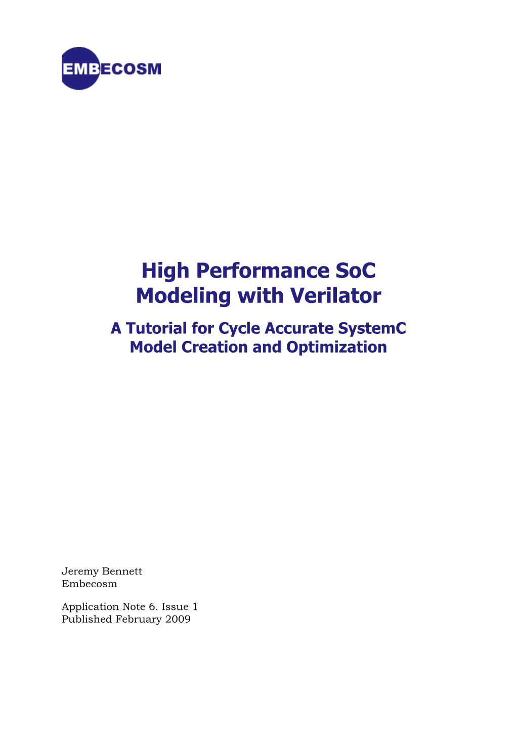 High Performance Soc Modeling with Verilator a Tutorial for Cycle Accurate Systemc Model Creation and Optimization