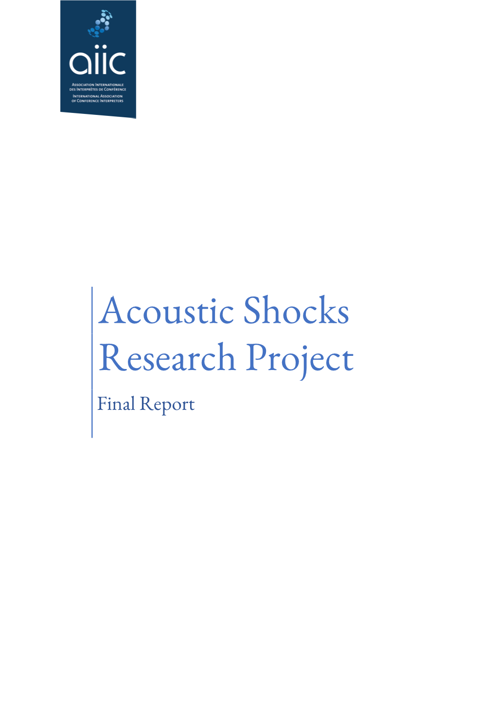 AIIC Research Project on Acoustic Shocks