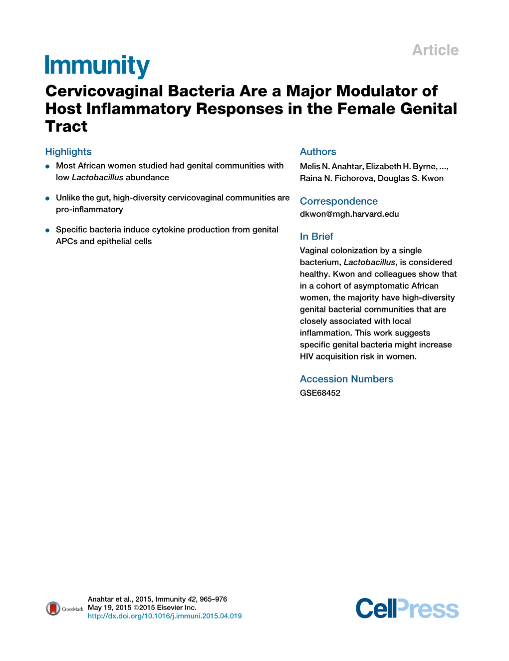 Cervicovaginal Bacteria Are a Major Modulator of Host Inflammatory