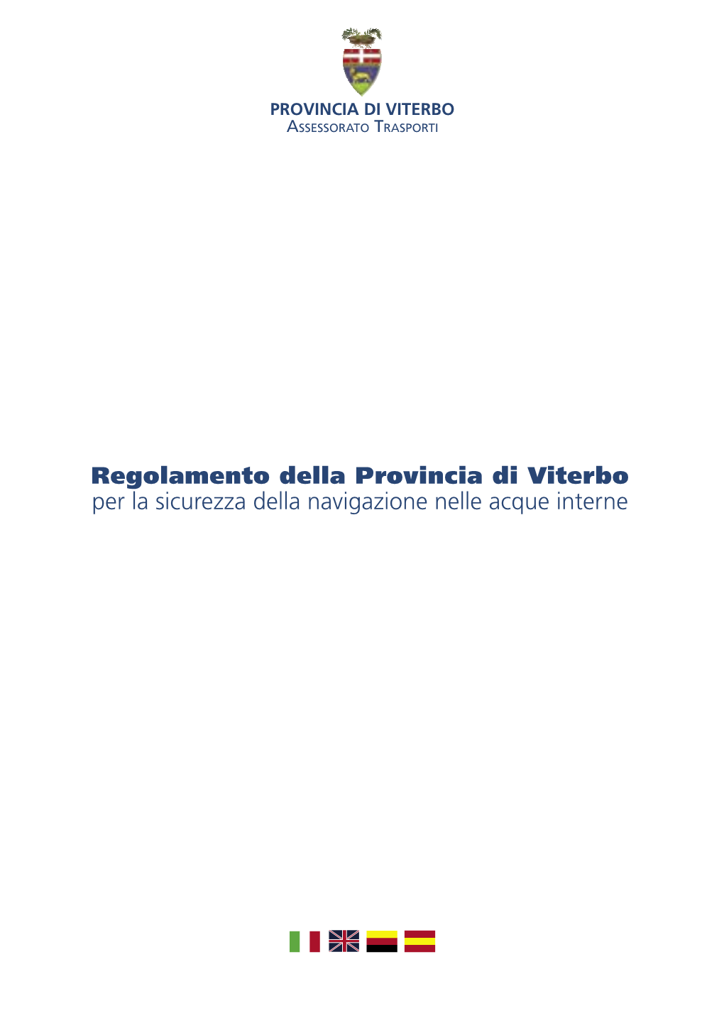 Regolamento Della Provincia Di Viterbo Per La Sicurezza Della Navigazione Nelle Acque Interne