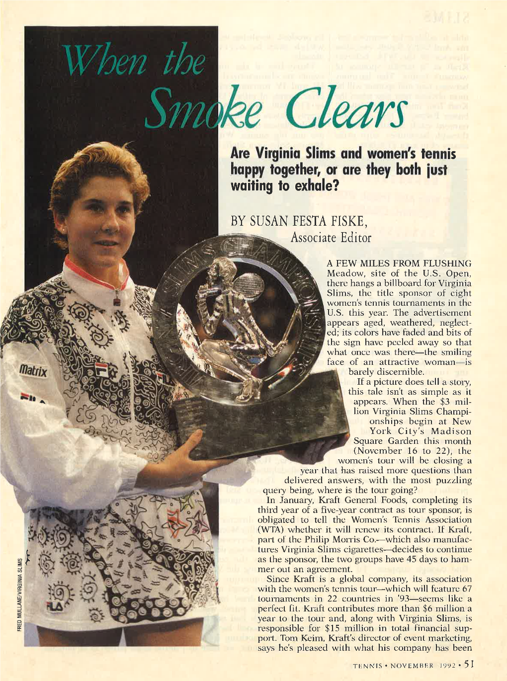 When the Smoke Clears Article Susan Festa Fiske Tennis