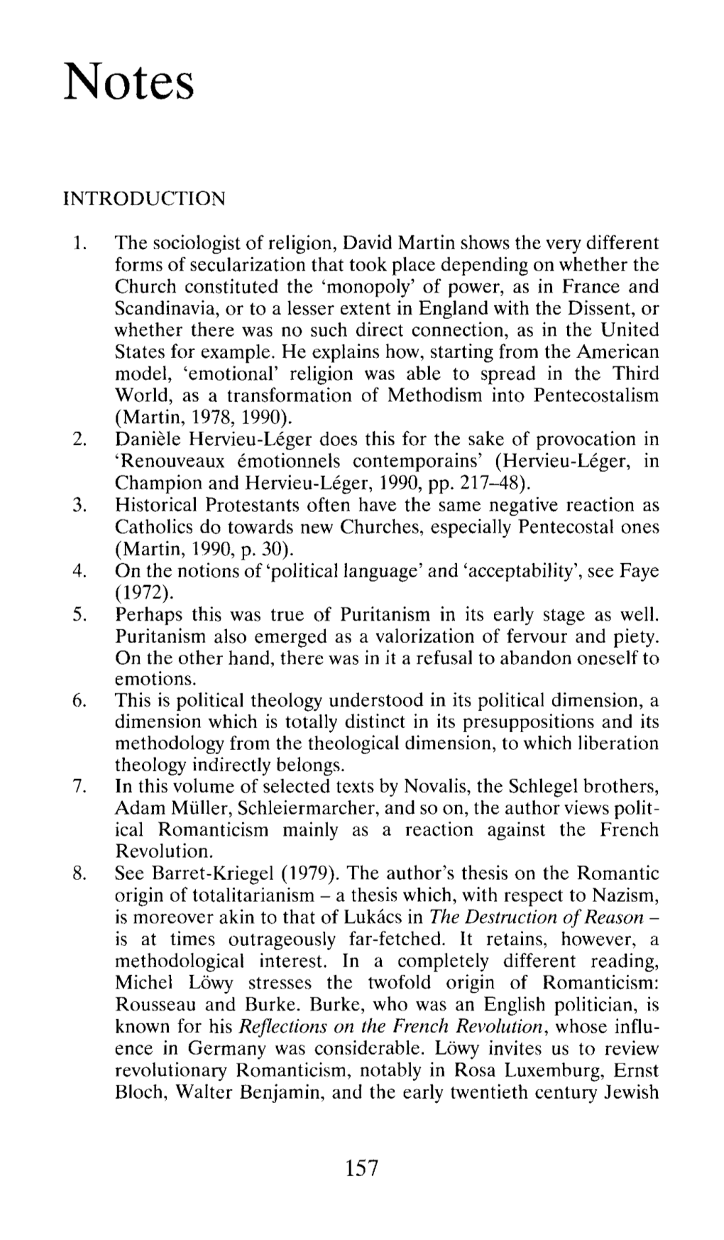 INTRODUCTION 1. the Sociologist of Religion, David Martin Shows the Very Different Forms of Secularization That Took Place Depen