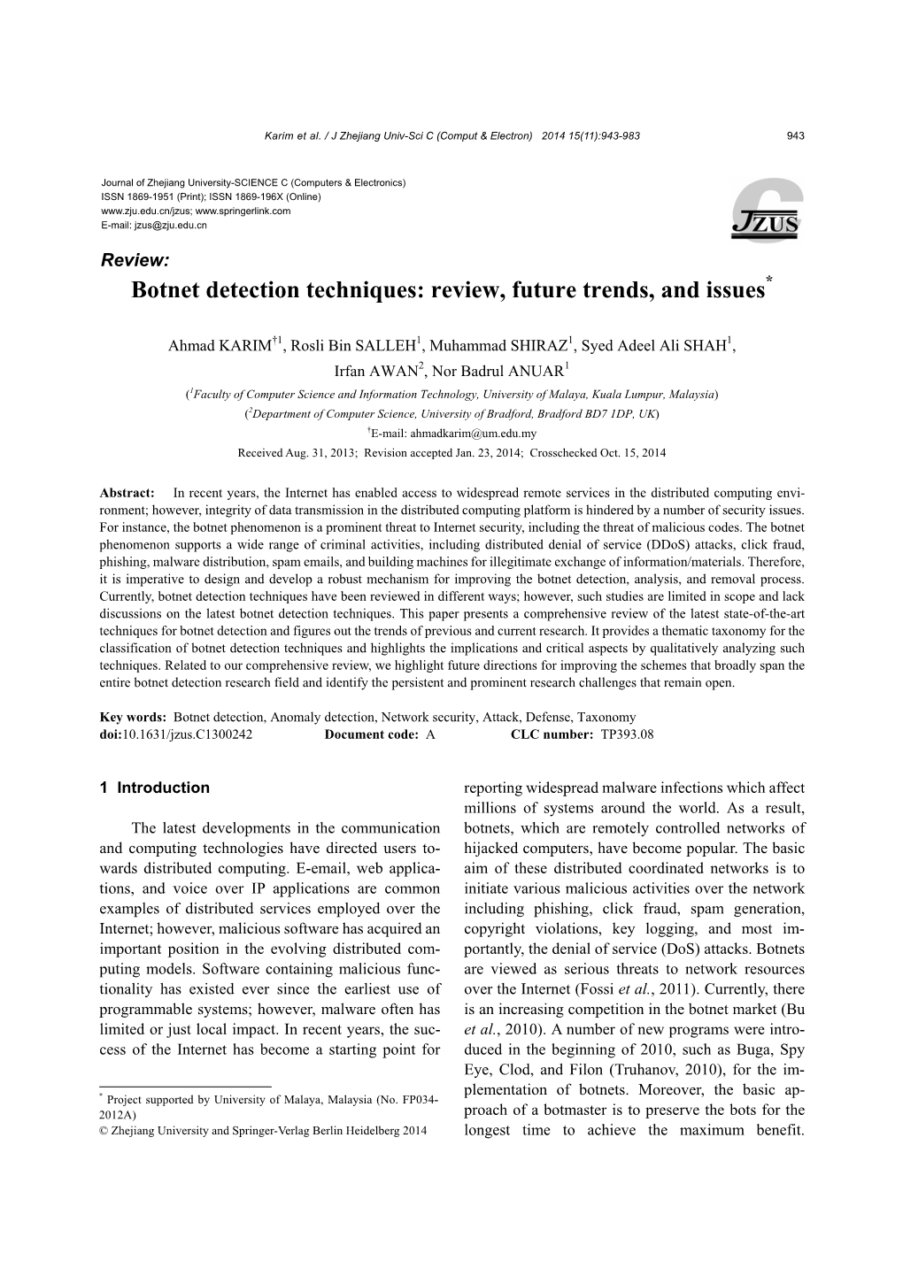 Botnet Detection Techniques: Review, Future Trends, and Issues*