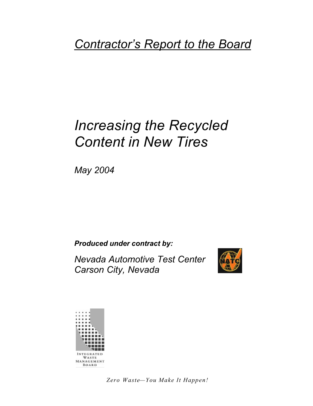 Increasing the Recycled Content in New Tires