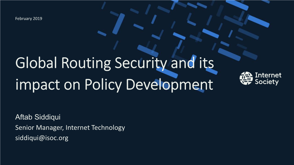 Global Routing Security and Its Impact on Policy Development