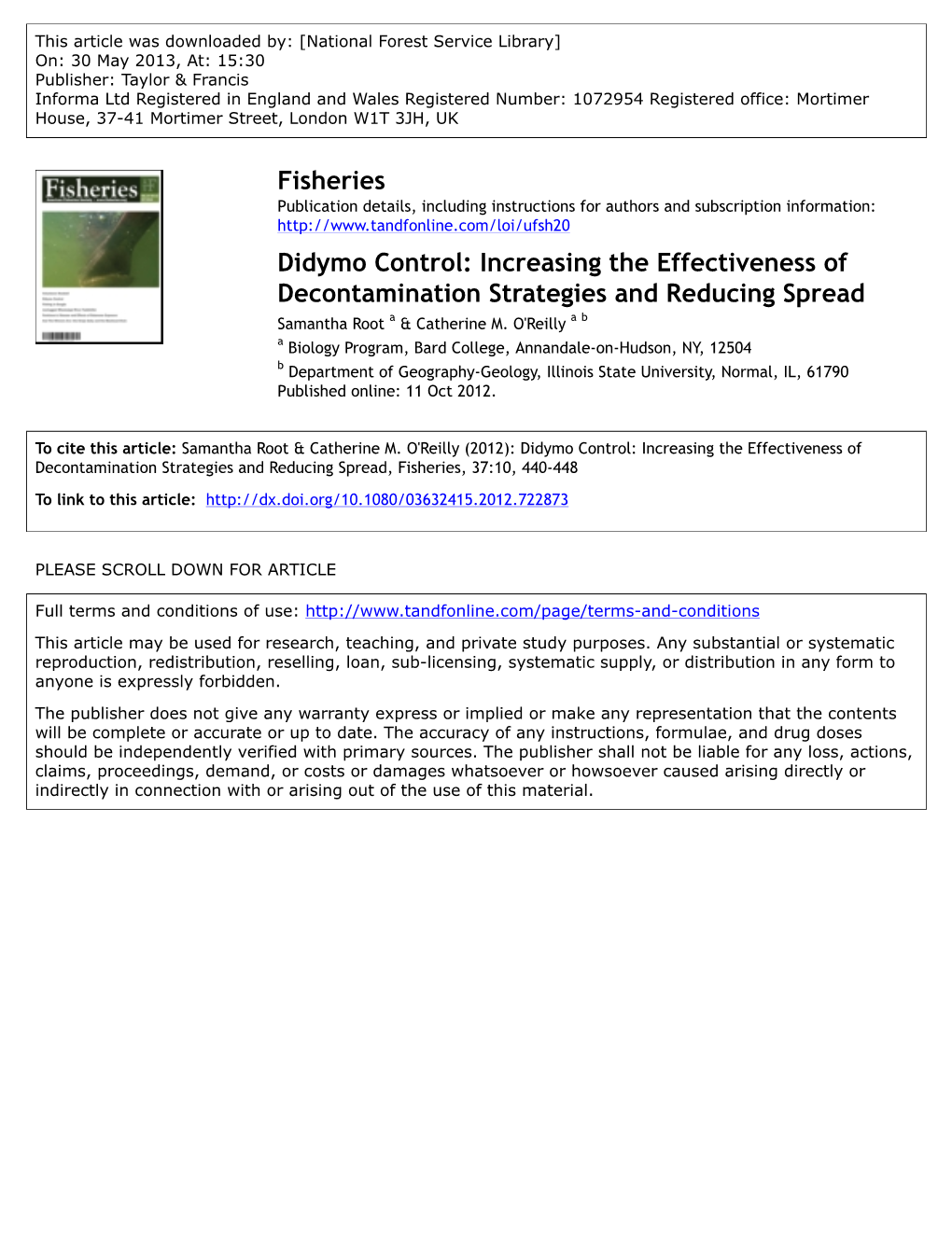 Didymo Control: Increasing the Effectiveness of Decontamination Strategies and Reducing Spread Samantha Root a & Catherine M