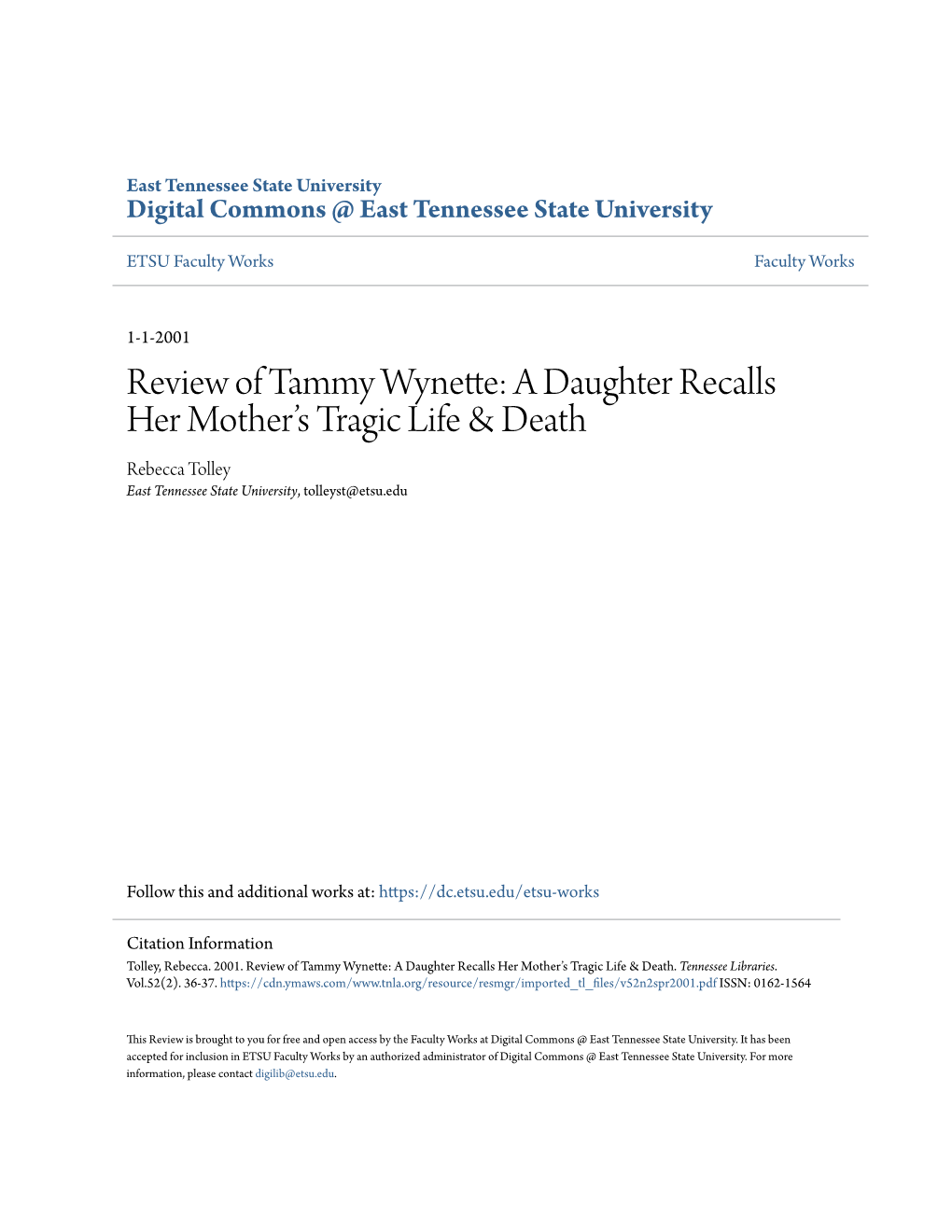 Review of Tammy Wynette: a Daughter Recalls Her Mother’S Tragic Life & Death Rebecca Tolley East Tennessee State University, Tolleyst@Etsu.Edu