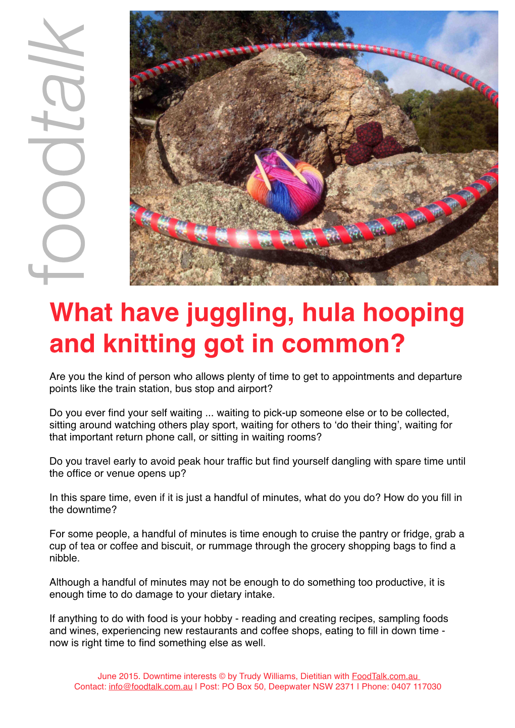What Have Juggling, Hula Hooping and Knitting Got in Common June 2015