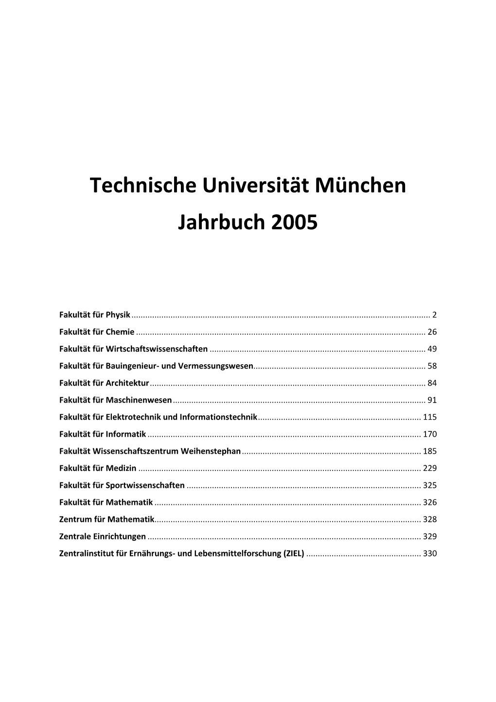 Technische Universität München Jahrbuch 2005