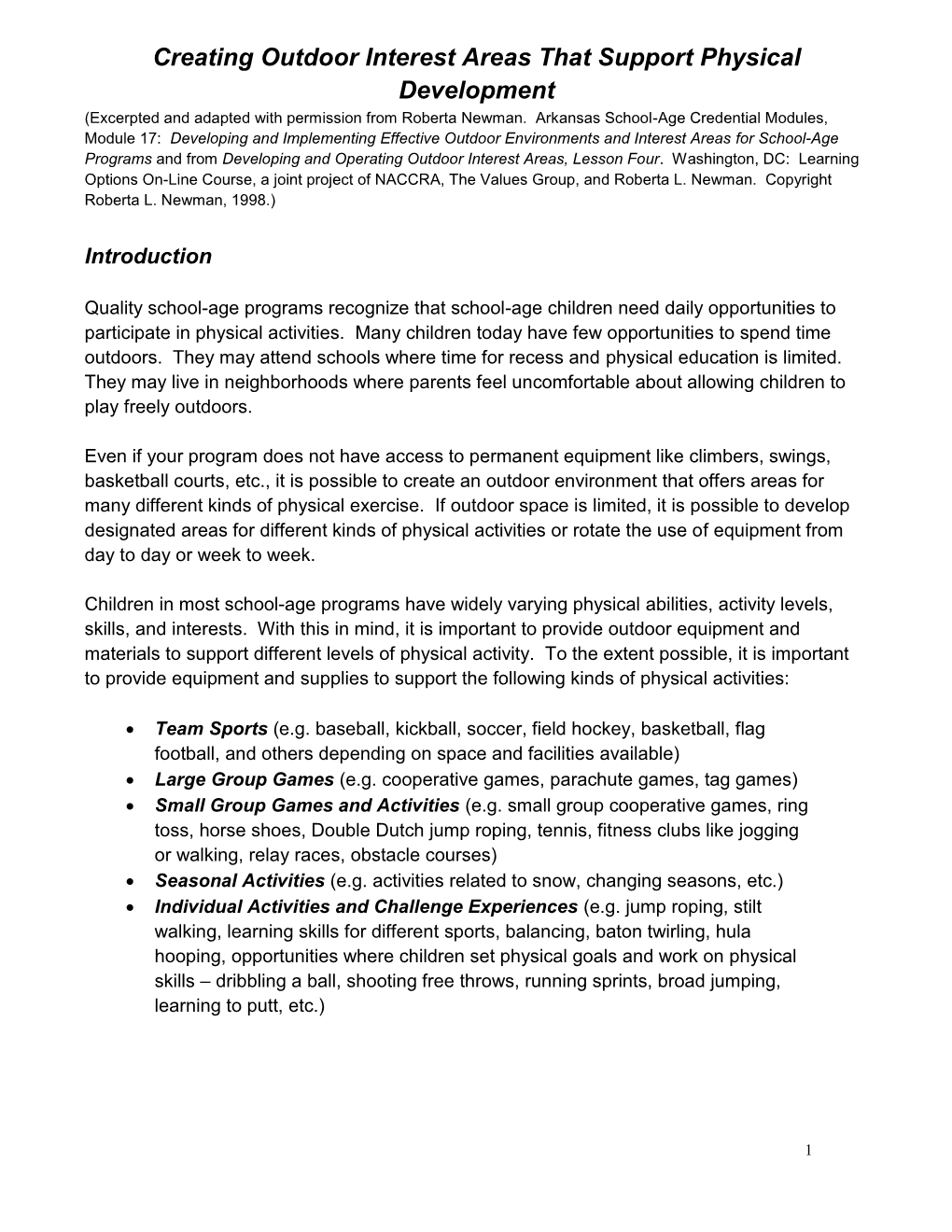Creating Outdoor Interest Areas That Support Physical Development (Excerpted and Adapted with Permission from Roberta Newman