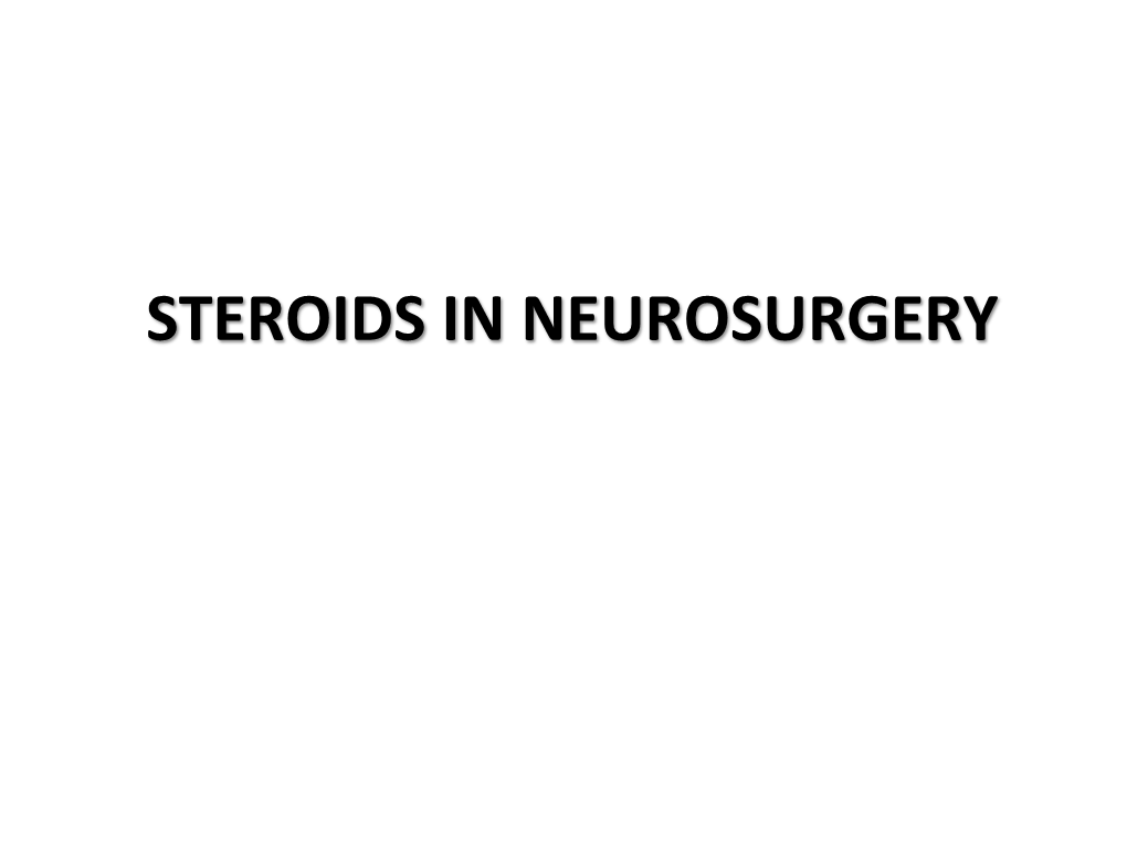 Steroids in Neurosurgery