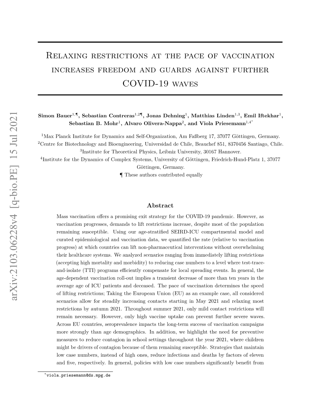 Arxiv:2103.06228V4 [Q-Bio.PE] 15 Jul 2021 Scenarios Allow for Steadily Increasing Contacts Starting in May 2021 and Relaxing Most Restrictions by Autumn 2021