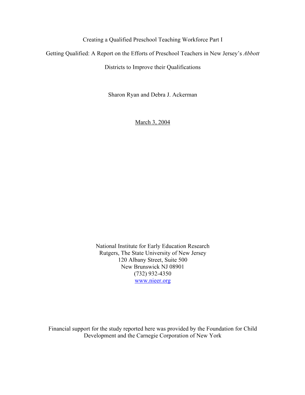 Getting Qualified: a Report on the Efforts of Preschool Teachers in New Jersey’S Abbott