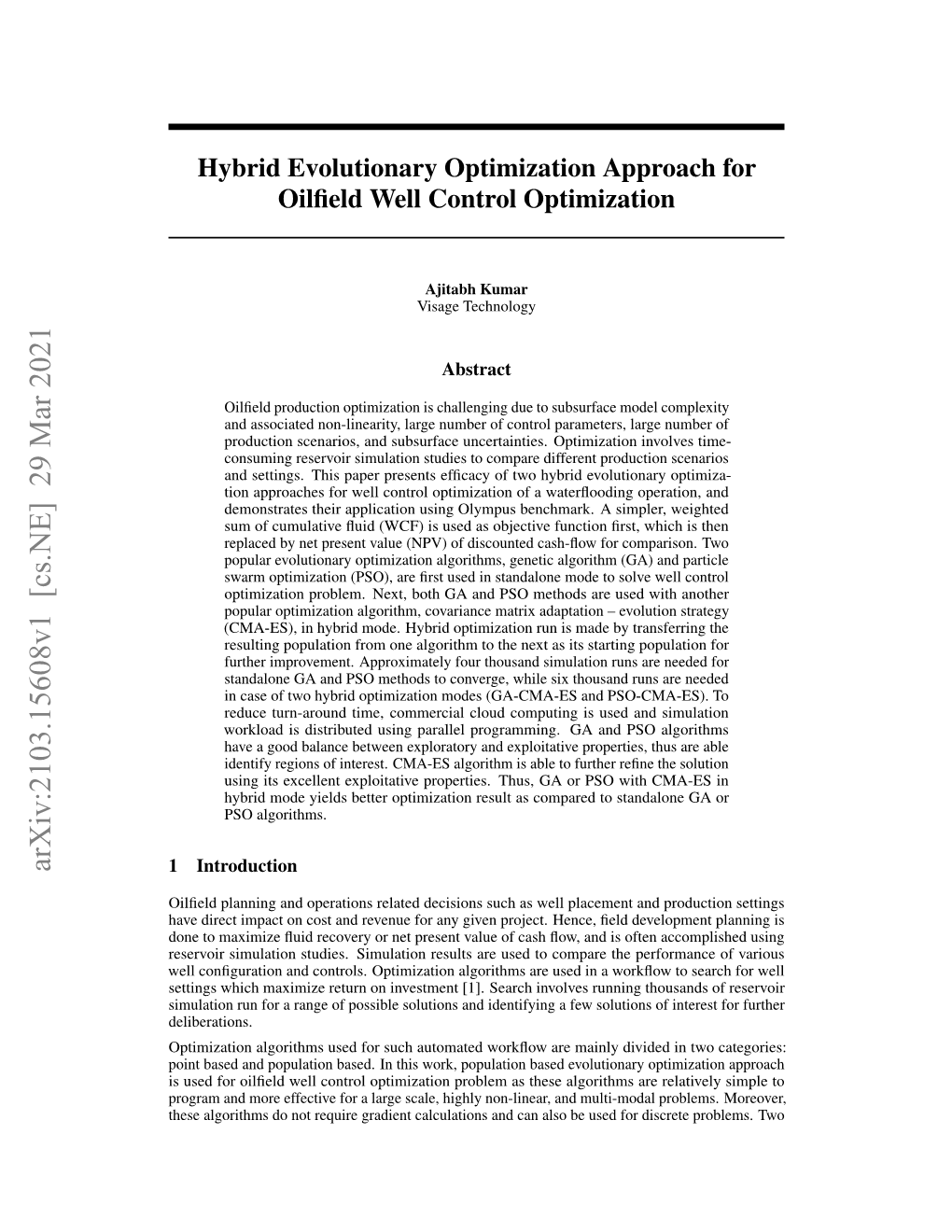 Hybrid Evolutionary Optimization Approach for Oilfield Well Control Optimization