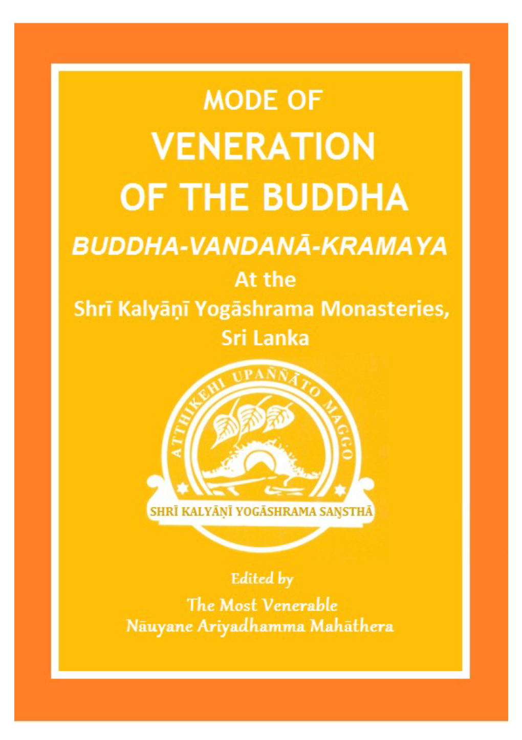 (Paritta) of the Buddha's Qualities Written by the Most Venerable Nàuyane Ariyadhamma Mahàthera