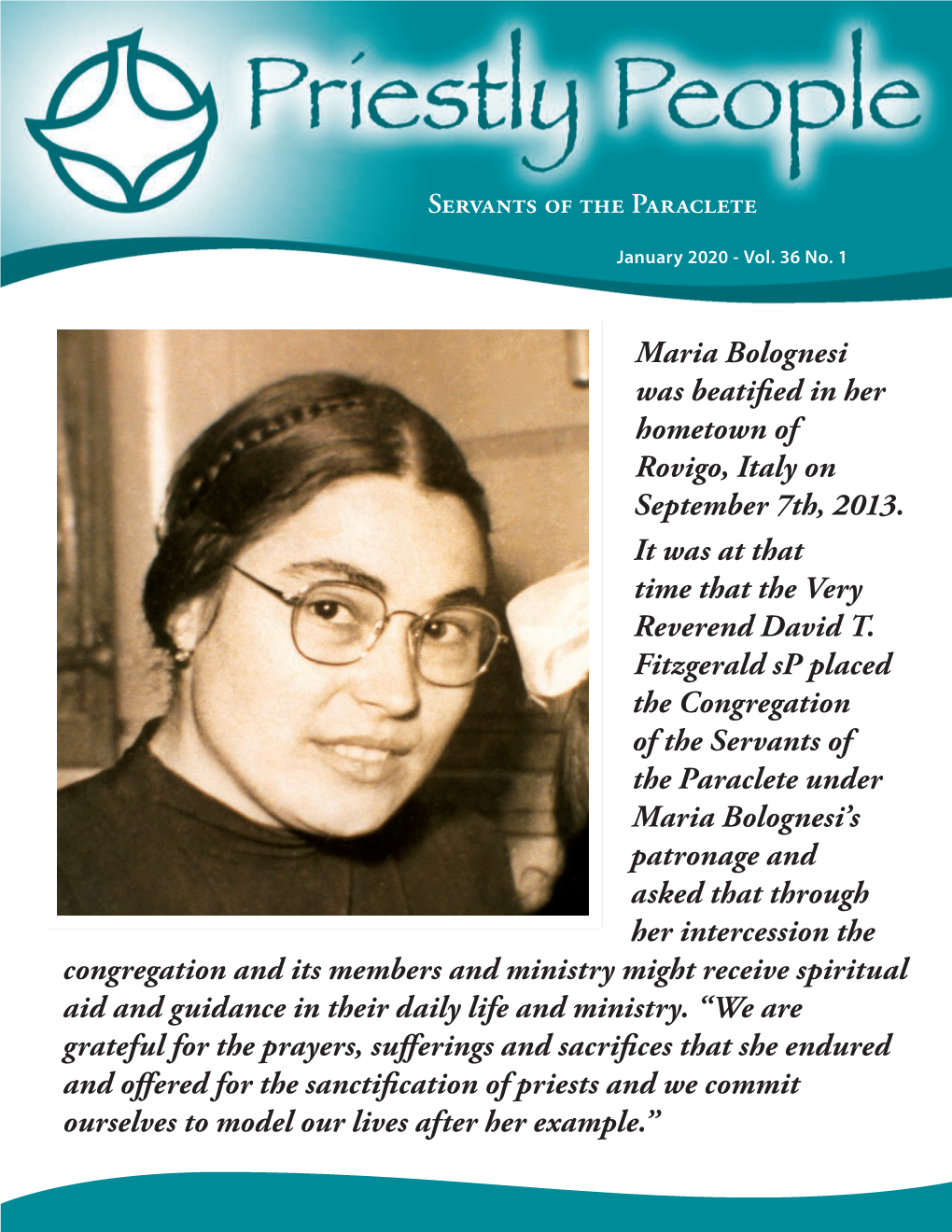 Maria Bolognesi Was Beatified in Her Hometown of Rovigo, Italy on September 7Th, 2013