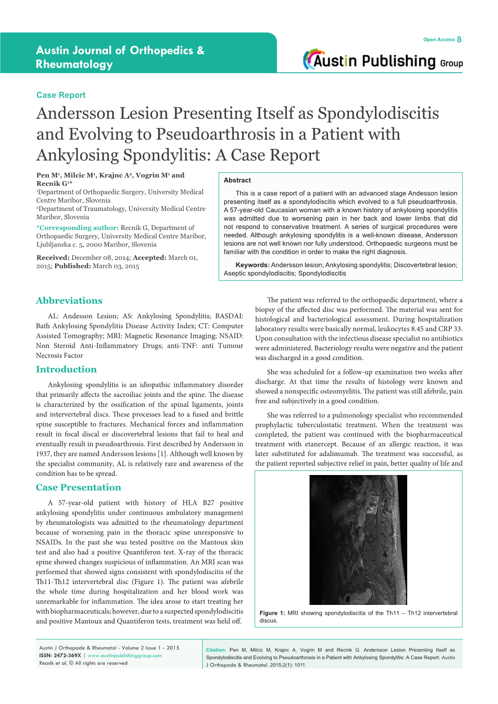 Andersson Lesion Presenting Itself As Spondylodiscitis and Evolving to Pseudoarthrosis in a Patient with Ankylosing Spondylitis: a Case Report