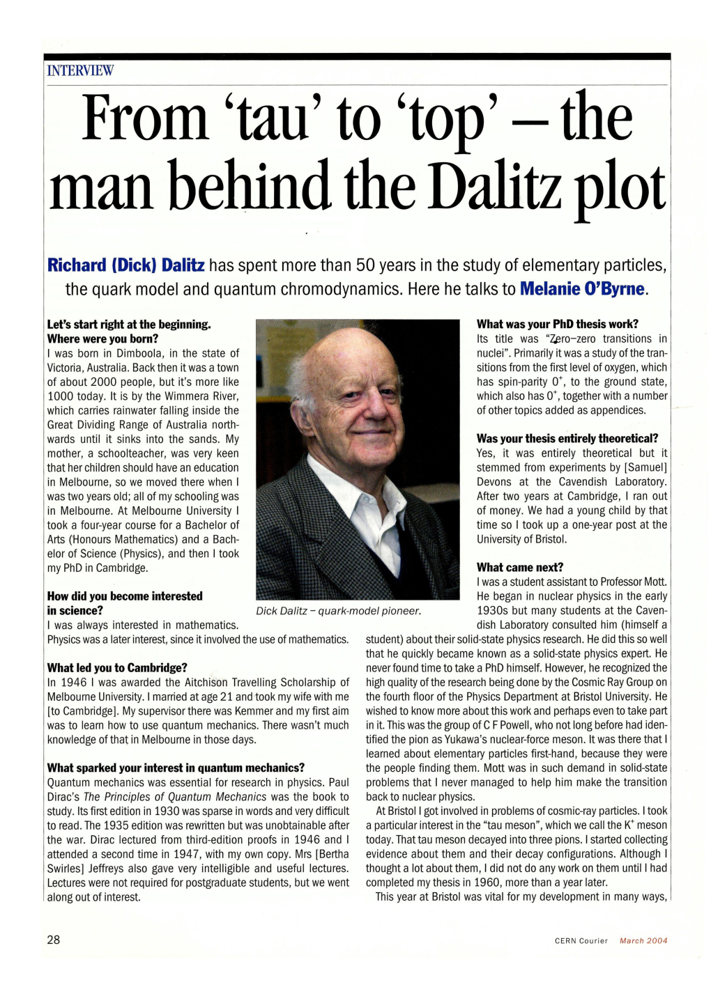 From 'Tau' to 'Top' - the Man Behind the Dalitz Plot