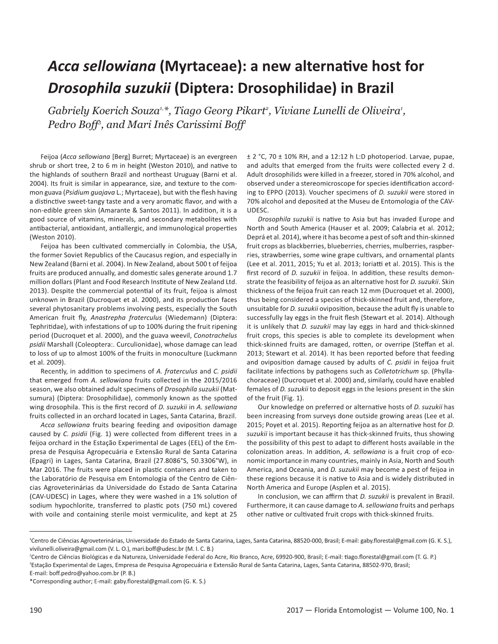 Acca Sellowiana (Myrtaceae): a New Alternative Host for Drosophila