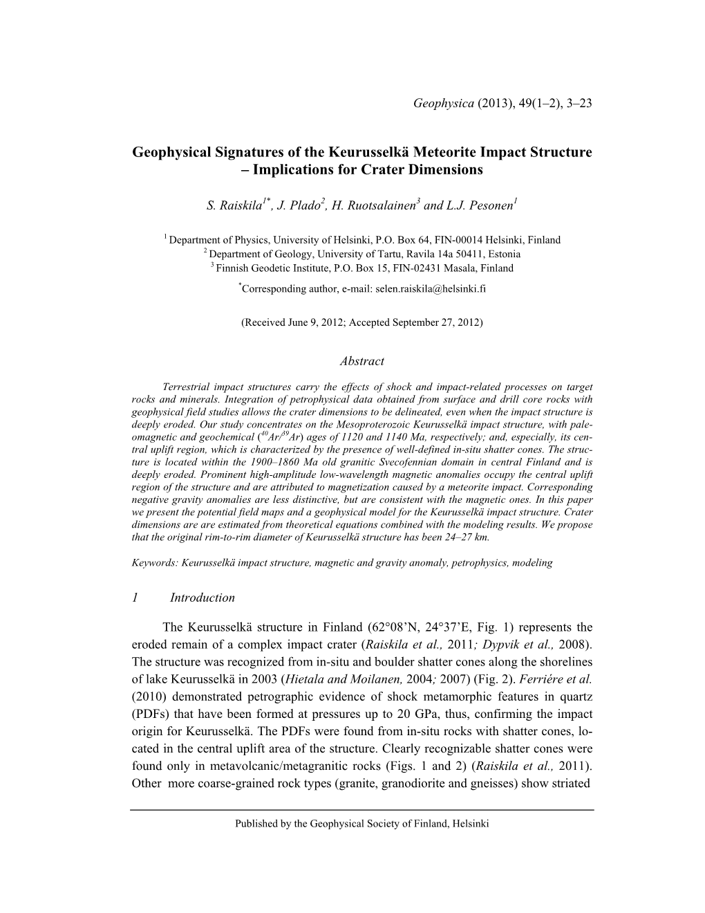 Geophysical Signatures of the Keurusselkä Meteorite Impact Structure – Implications for Crater Dimensions