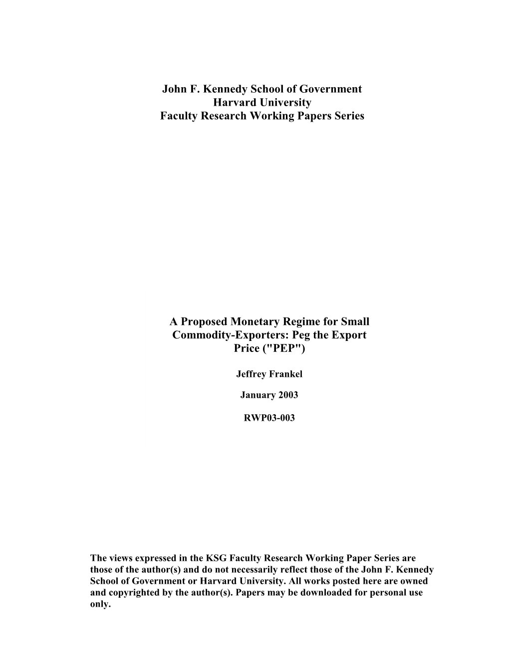 John F. Kennedy School of Government Harvard University Faculty Research Working Papers Series